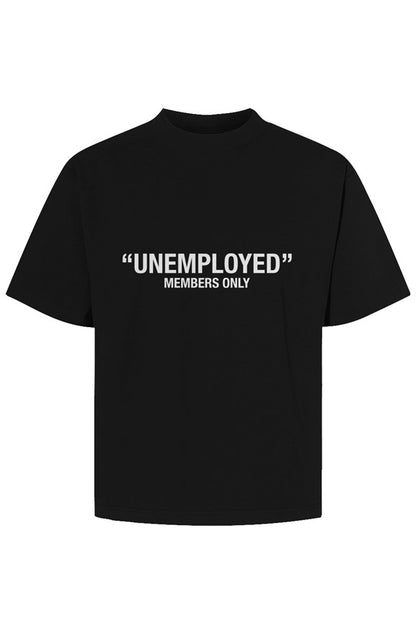 UNEMPLOYED MEMBERS MAX HEAVYWEIGHT TEE